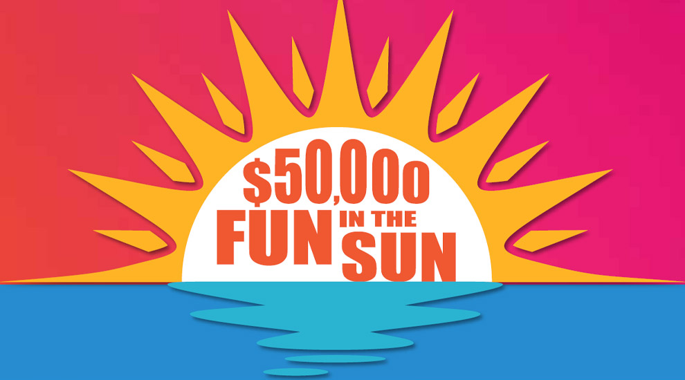 $50,000 Fun In The Sun - INVITE ONLY